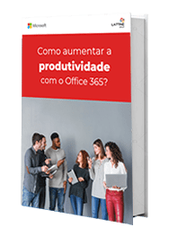Como aumentar a produtividade com o Microsoft Office 365?